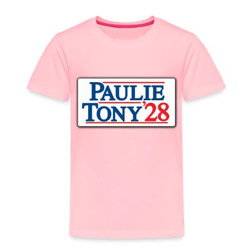 Paulie and Tony for Co-President 2028 - Toddler Premium T-Shirt