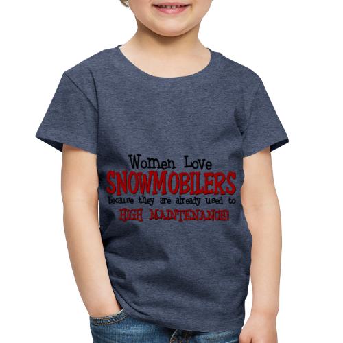 High Maintenance - Toddler Premium T-Shirt