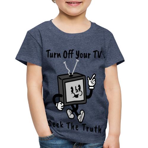 Seek the Truth - Toddler Premium T-Shirt