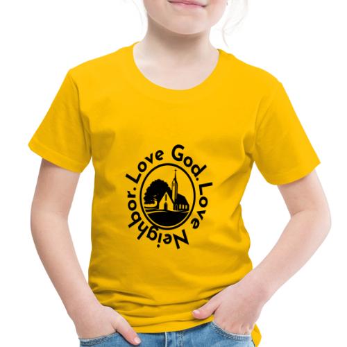BW Love God Love Neighbor Emblem - Toddler Premium T-Shirt
