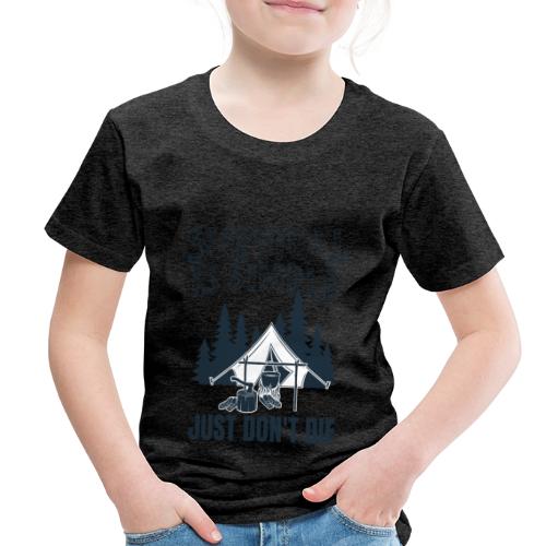 Survival is Simple - Toddler Premium T-Shirt