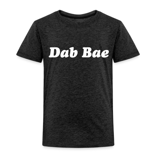 Dab Bae - Toddler Premium T-Shirt