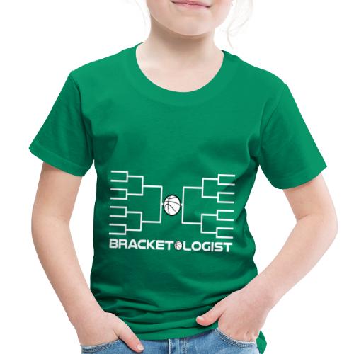 Bracketologist basketball - Toddler Premium T-Shirt