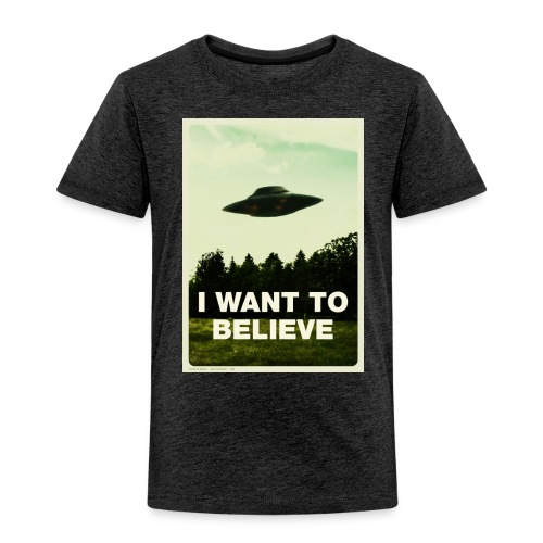 i want to believe (t-shirt) - Toddler Premium T-Shirt