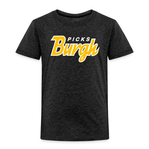 Picksburgh 1 - Toddler Premium T-Shirt