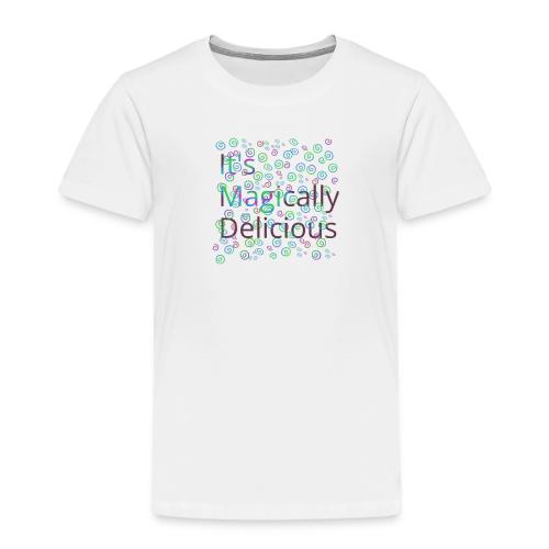 Magically - Toddler Premium T-Shirt
