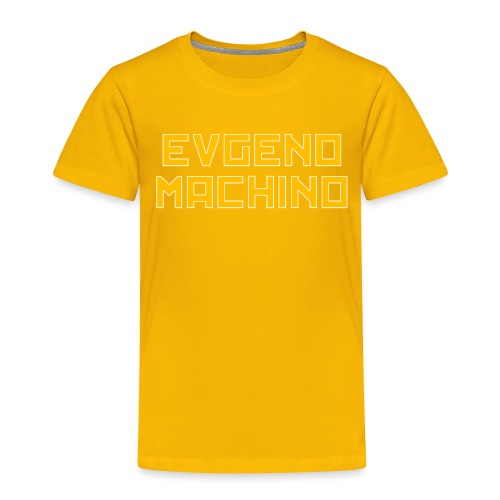 Evgeno Machino - Toddler Premium T-Shirt