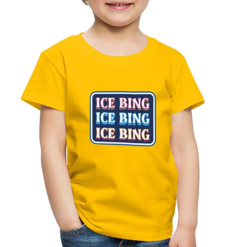 ICE BING 3 rows - Toddler Premium T-Shirt