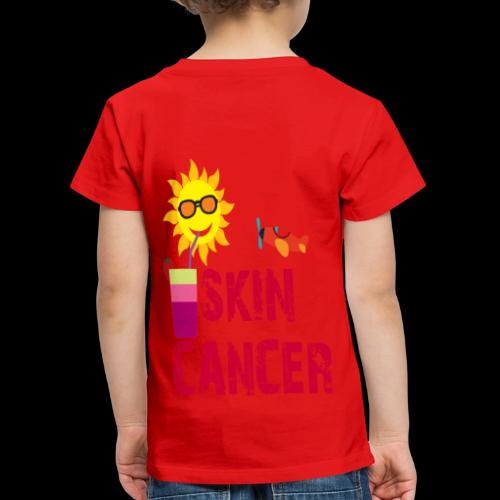 SKIN CANCER AWARENESS - Toddler Premium T-Shirt