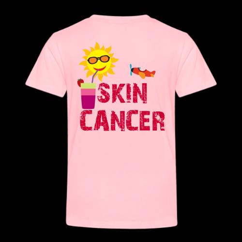 SKIN CANCER AWARENESS - Toddler Premium T-Shirt