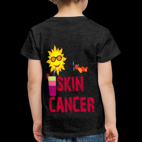 SKIN CANCER AWARENESS - Toddler Premium T-Shirt