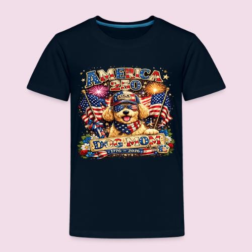 America 250 Dog Mom Patriotic Goldendoodle Shirt - Toddler Premium T-Shirt