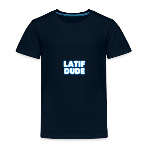 LATIF DUDE SHIRT - Toddler Premium T-Shirt