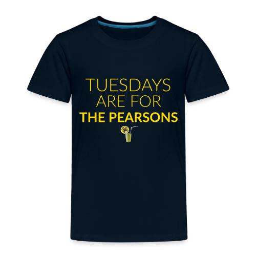TUESDAYS ARE FOR THE PEAR - Toddler Premium T-Shirt