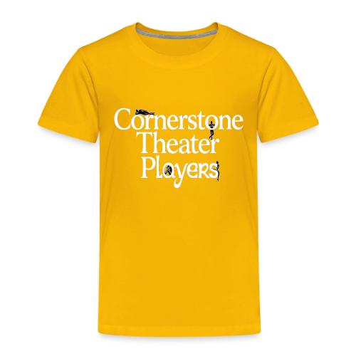 Cornerstone Theater Players (Light) - Toddler Premium T-Shirt