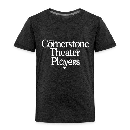 Cornerstone Theater Players (Light) - Toddler Premium T-Shirt