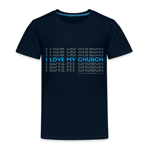 FINAL I love my church - Toddler Premium T-Shirt