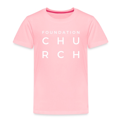 FOUNDATION CHURCH - Toddler Premium T-Shirt