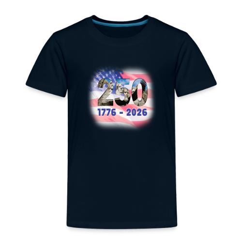 1776 - 2026 | 250 Years USA - Toddler Premium T-Shirt