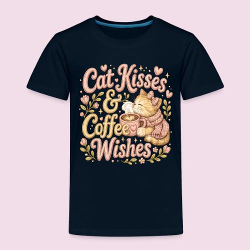 Cat Kisses & Coffee Wishes Faux Stitched - Toddler Premium T-Shirt