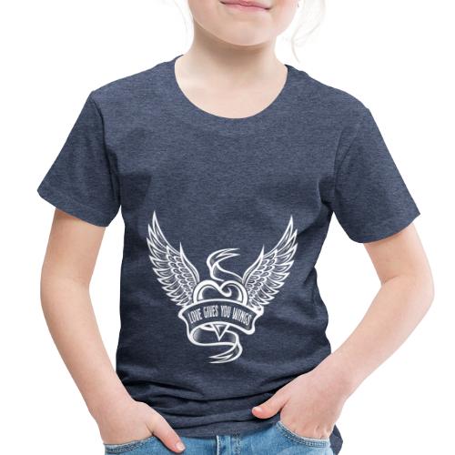 Love Gives You Wings, Heart With Wings - Toddler Premium T-Shirt