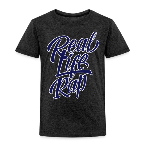 realliferap1_twocolor_rev - Toddler Premium T-Shirt