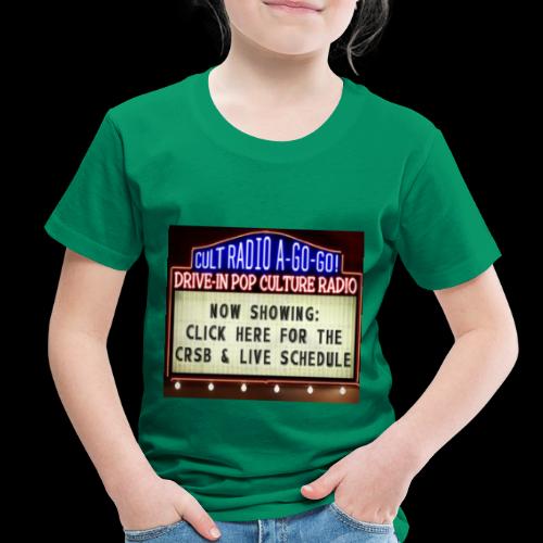 Cult Radio Marquee Now Showing - Toddler Premium T-Shirt