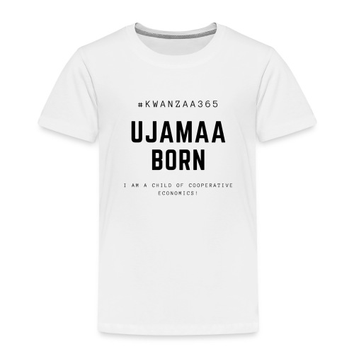 ujamaa born shirt - Toddler Premium T-Shirt