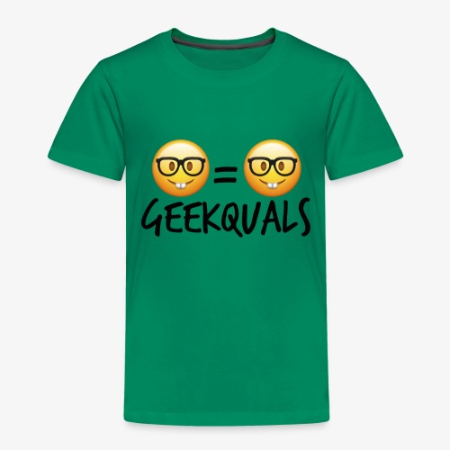 Geekquals (Black Text) - Toddler Premium T-Shirt