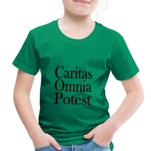 Caritas omnia potest -Love can do everything-black - Toddler Premium T-Shirt