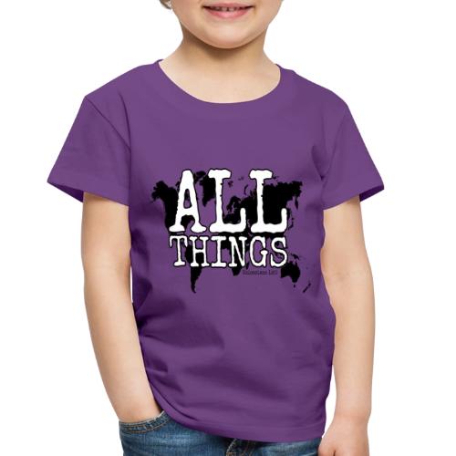 All Things World Map - Toddler Premium T-Shirt