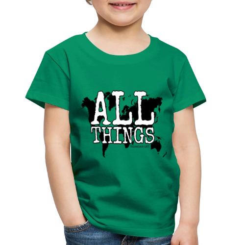 All Things World Map - Toddler Premium T-Shirt