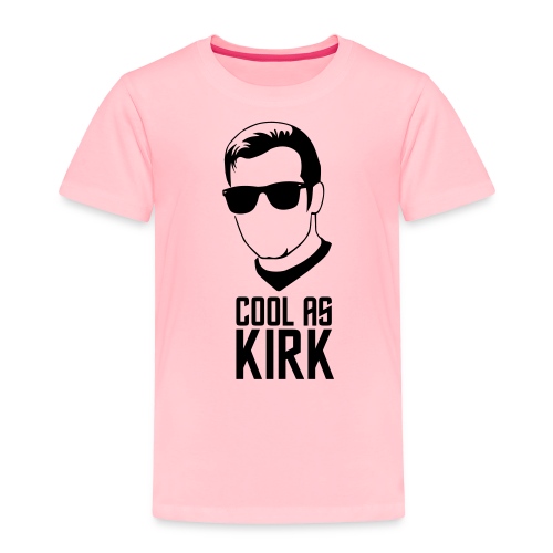 Cool As Kirk - Toddler Premium T-Shirt