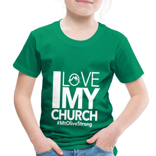 I Love My Church White Logo - Toddler Premium T-Shirt