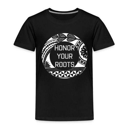 Honor Your Roots (White) - Toddler Premium T-Shirt