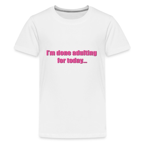 adulting pink - Kids' Premium T-Shirt