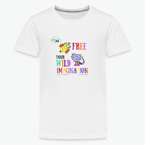 LOLAS LAB FREE YOUR WILD IMAGINATION TEE - Kids' Premium T-Shirt