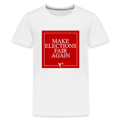 Make Elections Fair Again - Kids' Premium T-Shirt