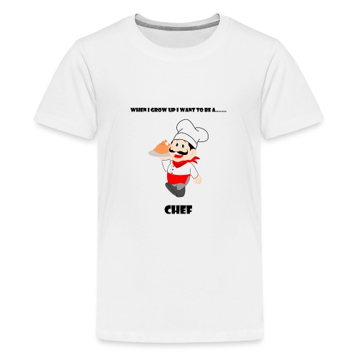 When I Grow Up I Want To Be A Chef - Kids' Premium T-Shirt