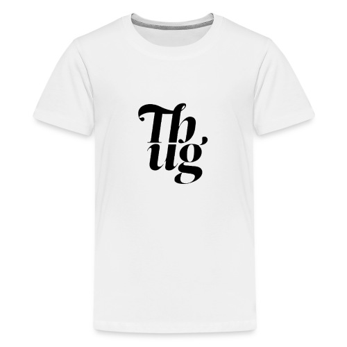 THUGGERY - Kids' Premium T-Shirt