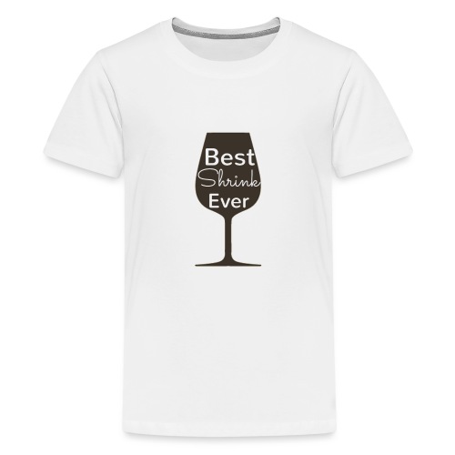 Alcohol Shrink Is The Best Shrink - Kids' Premium T-Shirt
