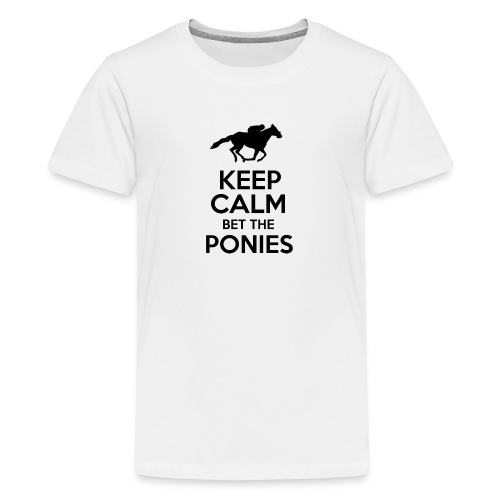 Keep Calm Bet The Ponies - Thoroughbred - Kids' Premium T-Shirt