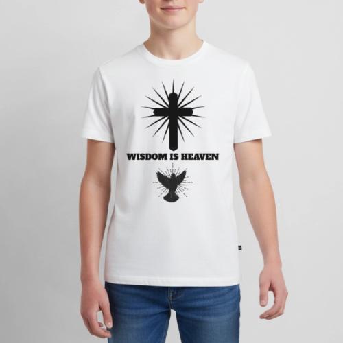 Wisdom Is Heaven - Kids' Premium T-Shirt