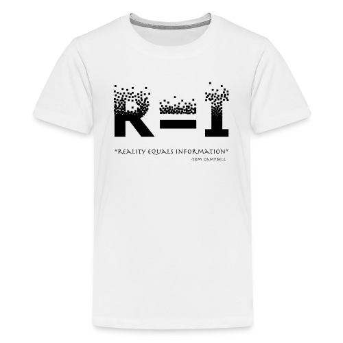 R=I --- Reality equals Information - black design - Kids' Premium T-Shirt