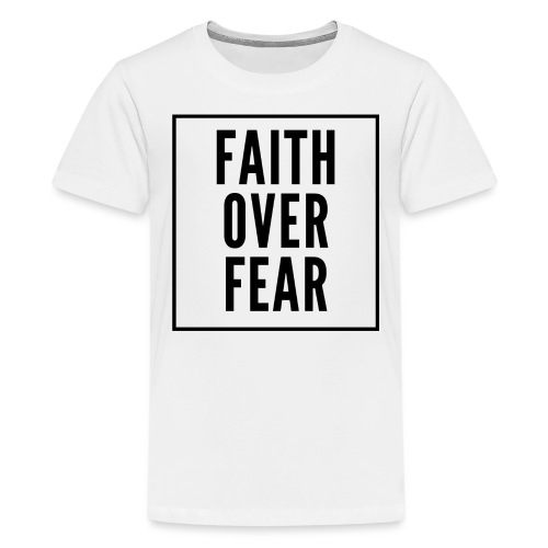 Faithoverfearblack - Kids' Premium T-Shirt