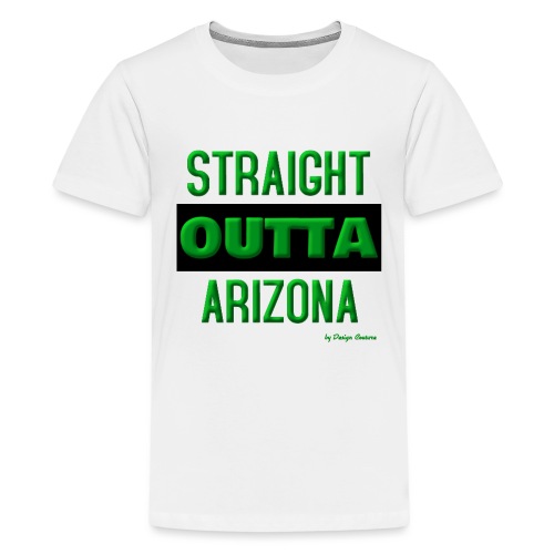 STRAIGHT OUTTA ARIZONA GREEN - Kids' Premium T-Shirt