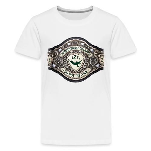 Nap Champion Belt T Shirt - Kids' Premium T-Shirt