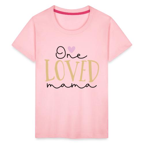 One Loved Mom | Mom And Son T-Shirt - Kids' Premium T-Shirt