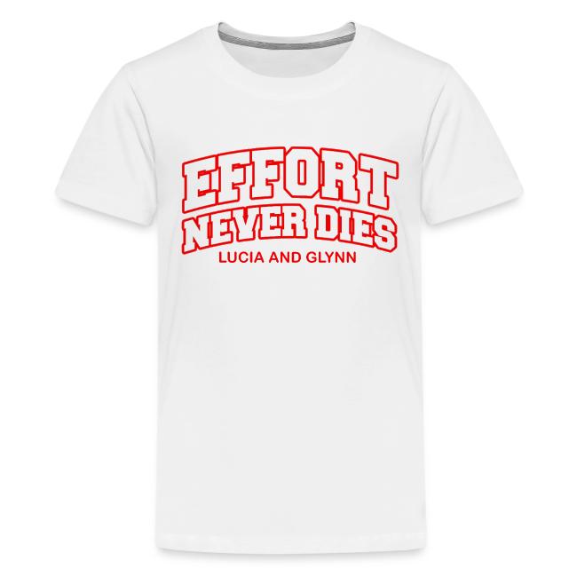 Effort Never Dies