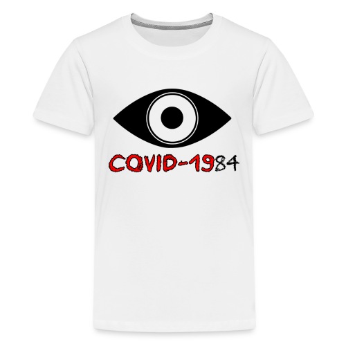 COVID1984 - Kids' Premium T-Shirt